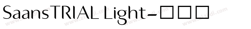 SaansTRIAL Light字体转换 SaansTRIAL Light字体转换